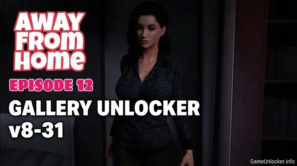 Away from Home Gallery Unlocker
